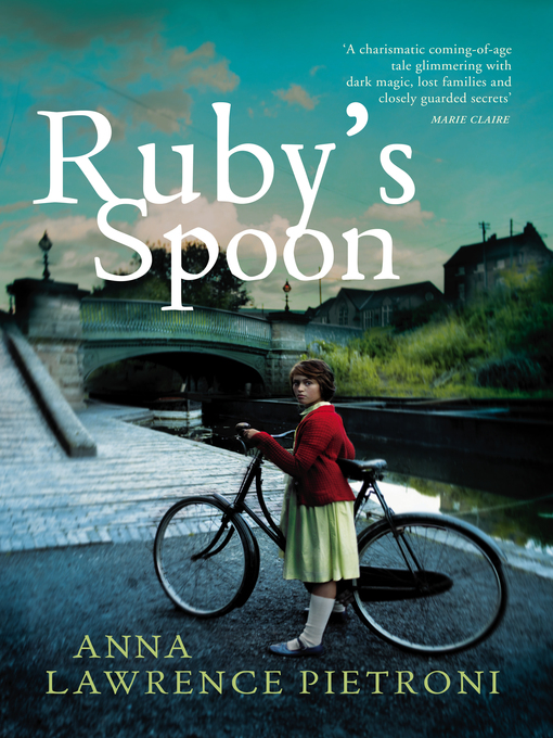 Title details for Ruby's Spoon by Anna Lawrence Pietroni - Available